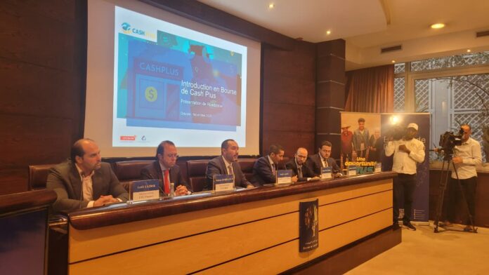 Cash Plus annonce son IPO à 750 millions de dirhams Cash Plus annonce son IPO à 750 millions de dirhams