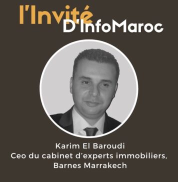 L’Invité d’InfoMaroc : Karim El Baroudi, CEO du cabinet d’expertise immobilière Barnes Marrakech L’Invité d’InfoMaroc : Karim El Baroudi, CEO du cabinet d’expertise immobilière Barnes Marrakech