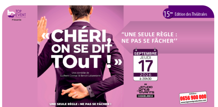 La pièce théâtrale "Chéri, on se dit tout !" s’invite sur scène à Casablanca